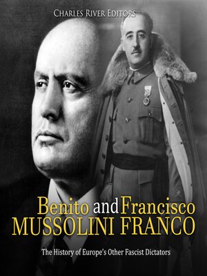 cover image of Benito Mussolini and Francisco Franco